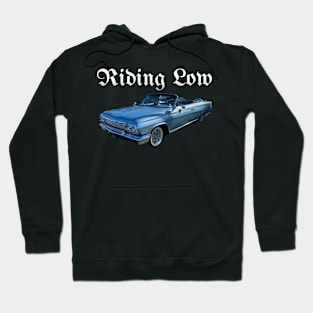 Riding Low Hoodie